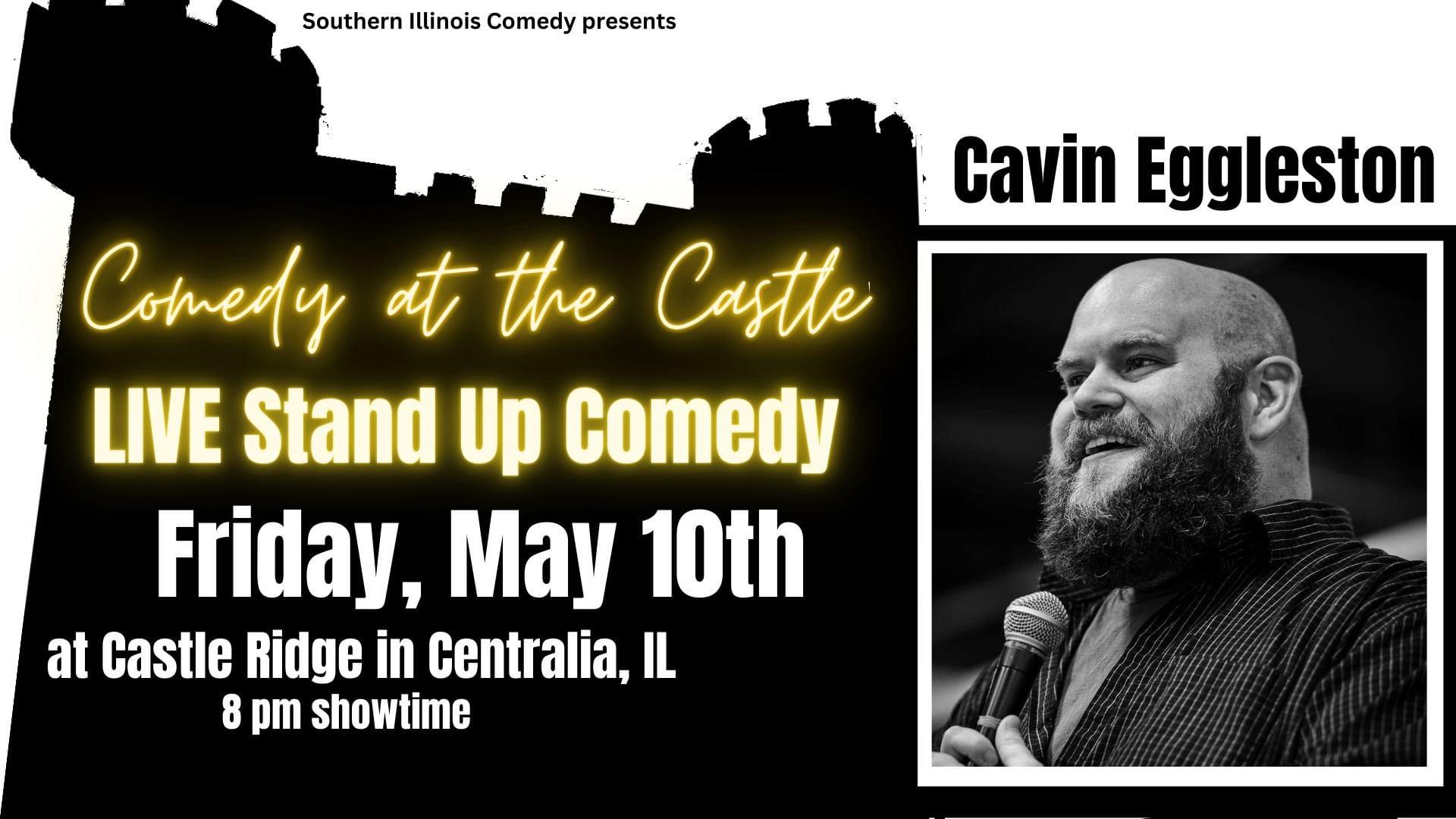 Comedy at the Castle: Cavin Eggleston